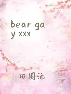 bear gay xxx