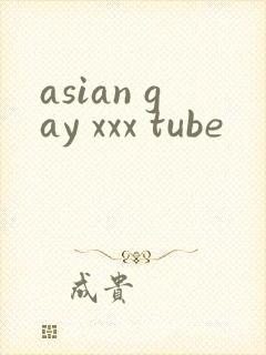 asian gay xxx tube