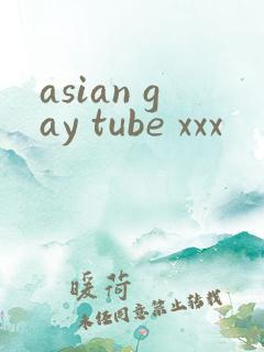 asian gay tube xxx