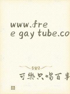 www.free gay tube.com