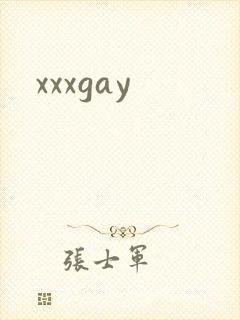 xxxgay