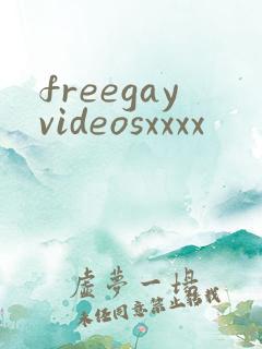 freegayvideosxxxx