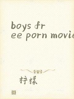 boys free porn movies