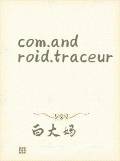 com.android.traceur