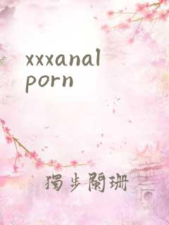 xxxanalporn
