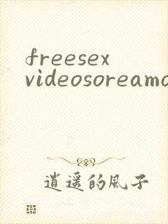 freesexvideosoreamon