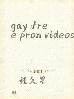 gay free pron videos