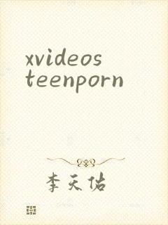 xvideosteenporn