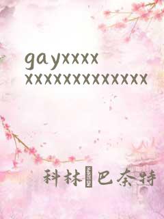 gayxxxxxxxxxxxxxxxxx