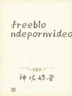 freeblondepornvideogorgegay