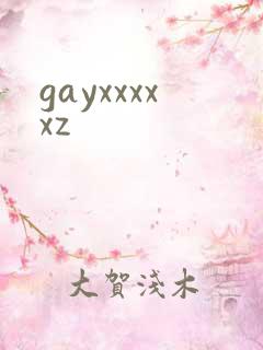 gayxxxxxz