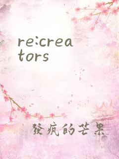re:creators