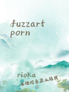 fuzzartporn