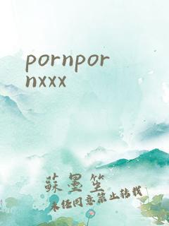 pornpornxxx
