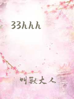 33hhh
