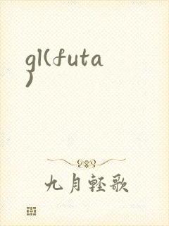 gl(futa)