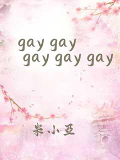 gay gay gay gay gay