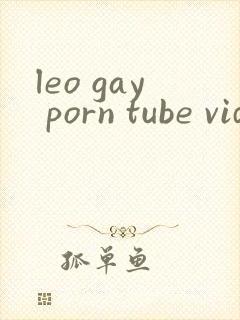 leo gay porn tube videos