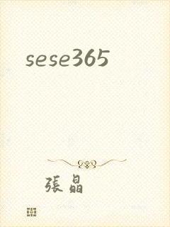 sese365