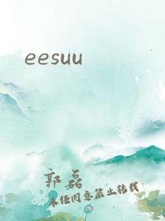 eesuu
