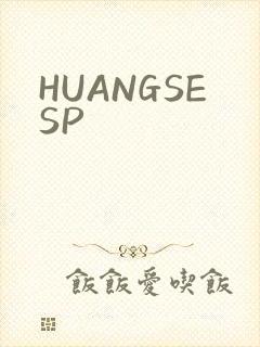 HUANGSESP