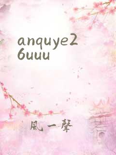 anquye26uuu