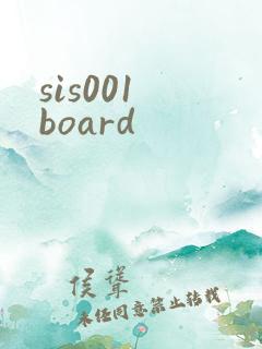 sis001 board