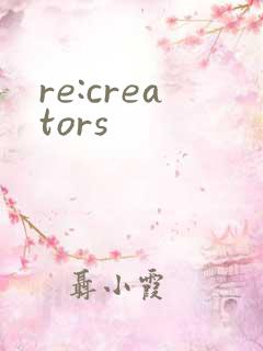 re:creators
