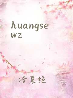 huangsewz