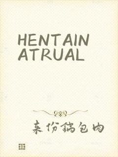 HENTAINATRUAL