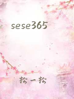 sese365