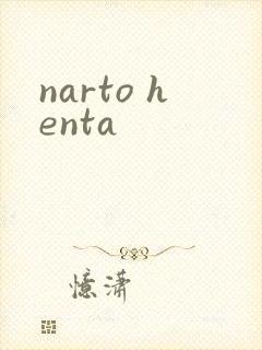 narto henta