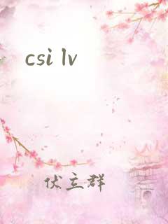 csi lv