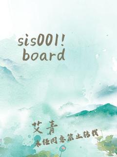 sis001! board