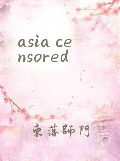 asia censored
