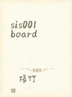 sis001 board