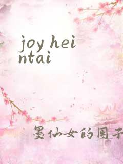 joy heintai