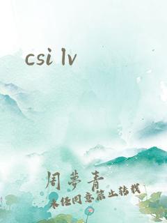 csi lv