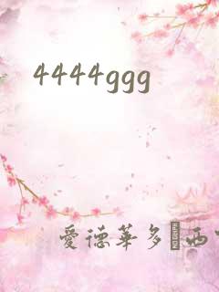 4444ggg