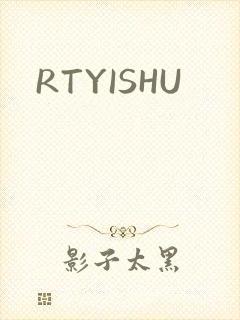 RTYISHU