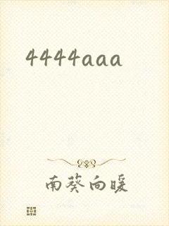 4444aaa
