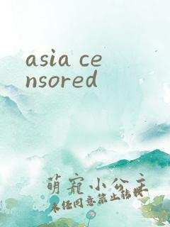 asia censored