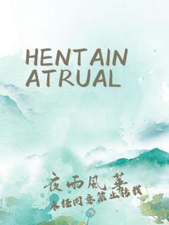 HENTAINATRUAL