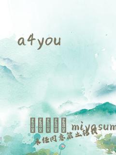 a4you