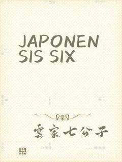 JAPONENSIS SIX