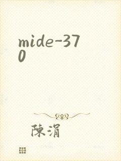 mide-370