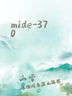 mide-370