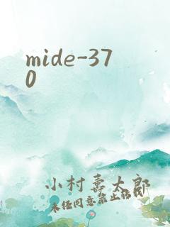 mide-370