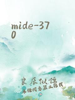 mide-370