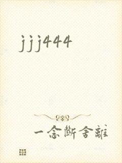 jjj444